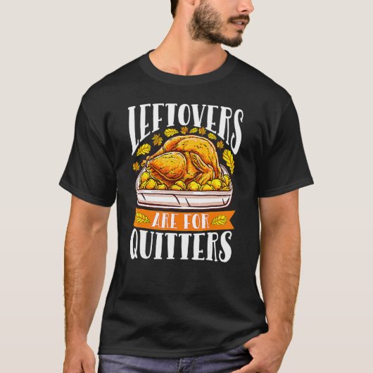 Reste sind für Aufgeber Truthahn Erntedankfest T-Shirt (Vorderseite)