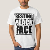 Resting Beach Face Relaxed and Witty Summer Vibes T-Shirt (Vorderseite)