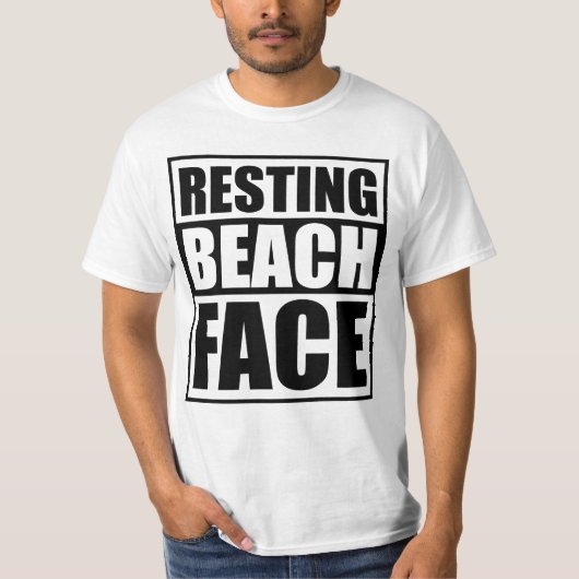 Resting Beach Face Relaxed and Witty Summer Vibes T-Shirt (Vorderseite)