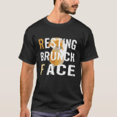 Resting Brunch Face Champagne Mimosa Funny T-Shirt (Vorderseite)