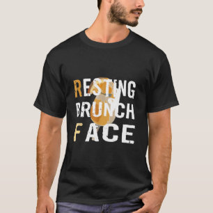 Resting Brunch Face Champagne Mimosa Funny T-Shirt