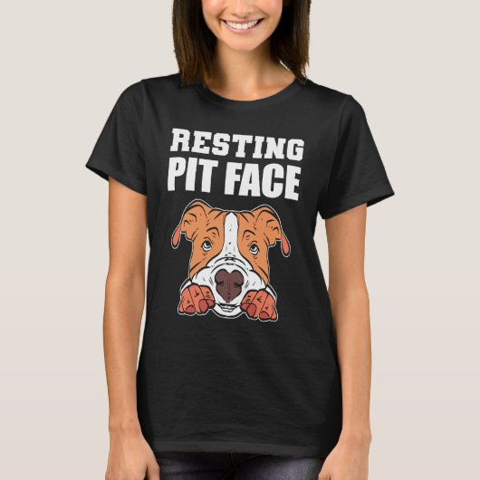 Resting Pit Face Pitbull Owner T-Shirt (Vorderseite)
