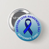 Restless Legs Awareness Day Blue Ribbon Button (Vorne & Hinten)