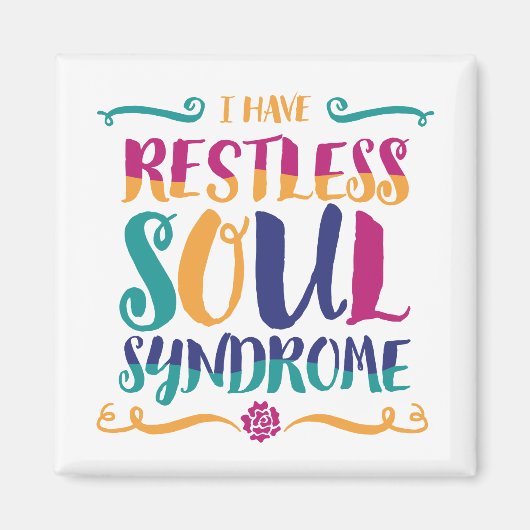 Restless Soul Syndrom Typografie Hippie Magnet (Vorne)