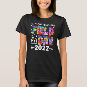 Restro ich bin nur hier für Field Day 2022 T-Shirt