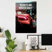 Results Are Rented Daily Car Quote Poster (Heimbüro)