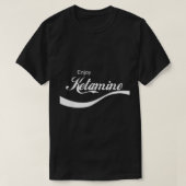 Resus Threads Enjoy Ketamine Emergency Tee Shirt  (Design vorne)