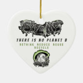 Rethink Reduce Reuse Recycle Save Earth Keramik Ornament (Hinten)