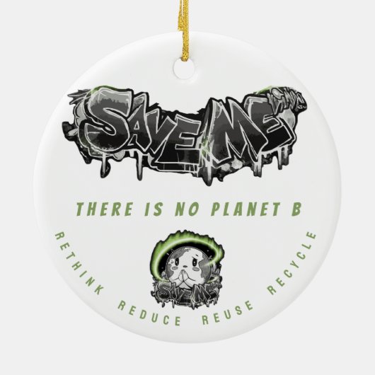 Rethink Reduce Reuse Recycle Save Earth Keramik Ornament (Hinten)