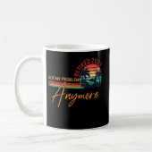Retired 2021 Not My Problem Anymore Retro Kaffeetasse (Links)