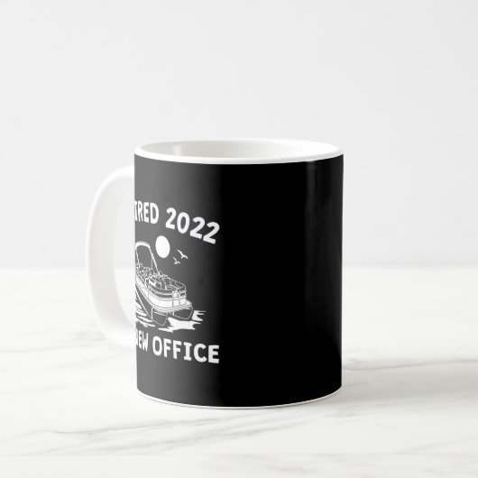 Retired 2022 - My New Office, Funny Ntoon Boating Kaffeetasse (Vorderseite Links)