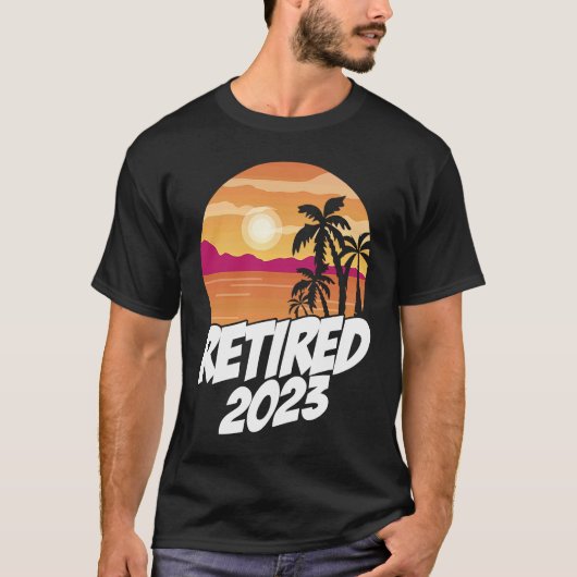 Retired 2023 Graphic Retirement Retired Retiree Pe T-Shirt (Vorderseite)