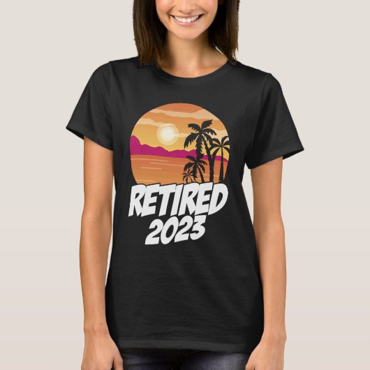 Retired 2023 Graphic Retirement Retired Retiree Pe T-Shirt (Vorderseite)