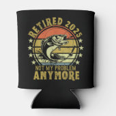 Retired 2025 Not my Problem Any More, Fishing Dosenkühler (Rückseite)