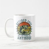 Retired 2025 Not my Problem Any More, Fishing Kaffeetasse (Links)