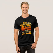 Retired 2025 Not My Problem any more - Fun Tri-Blend Shirt (Vorderseite voll)