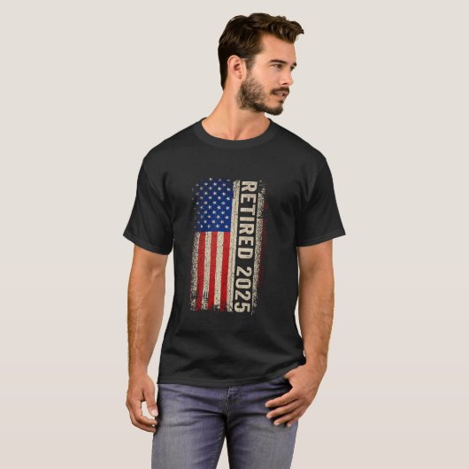 Retired 2025 Not My Problem Anymore American Flag T-Shirt (Vorne ganz)