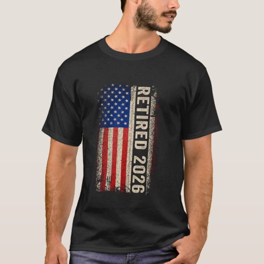 Retired 2026 Not My Problem Anymore American Flag T-Shirt (Vorderseite)