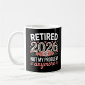 Retired 2026 Not My Problem Anymore Floral Women Kaffeetasse (Links)