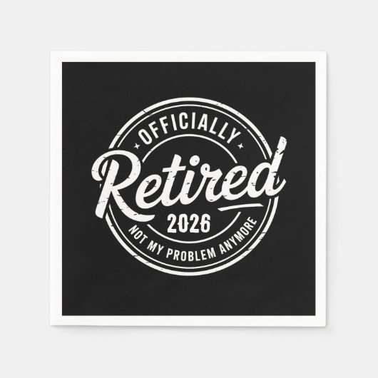 Retired 2026 Not My Problem Anymore Retirement Serviette (Vorderseite)