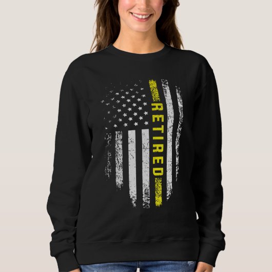 Retired 911 Dispatcher   Thin Yellow Line Flag Sweatshirt (Vorderseite)
