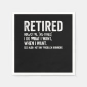 Retired Adjective Definition Not My Problem Anymor Serviette (Vorderseite)