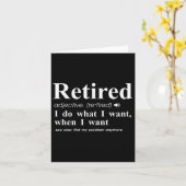 Retired Adjective I Do What I Want When I Want Karte (Gelbe Blume)