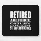 Retired Air Force Under New Management Retirement Mousepad (Vorne)