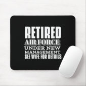 Retired Air Force Under New Management Retirement Mousepad (Mit Mouse)