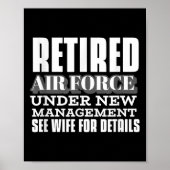Retired Air Force Under New Management Retirement  Poster (Vorne)