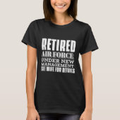 Retired Air Force Under New Management Retirement T-Shirt (Vorderseite)