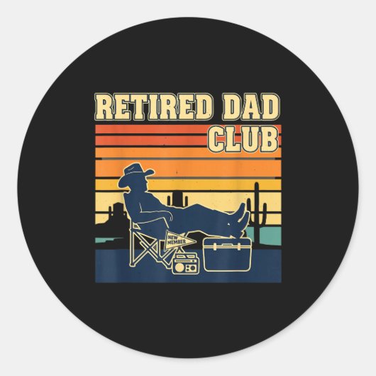 Retired And Proud Retirement Dad Club New Member  Runder Aufkleber (Vorderseite)