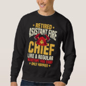 Retired Assistant Fire Chief Officer Pension Retir Sweatshirt (Vorderseite)