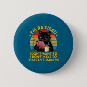 Retired Black Cat Coffee Funny Retirement 2026 Wom Button (Vorderseite)