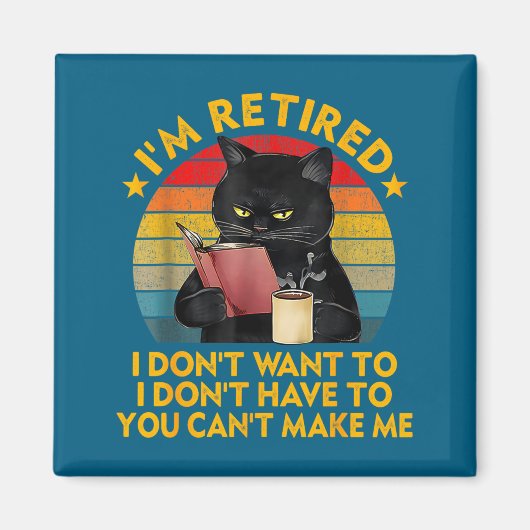 Retired Black Cat Coffee Funny Retirement 2026 Wom Magnet (Vorne)
