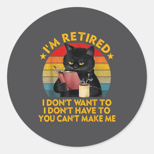 Retired Black Cat Coffee Funny Retirement 2026 Wom Runder Aufkleber (Vorderseite)