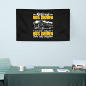 Retired Bus Driver Banner (Messeveranstaltung)