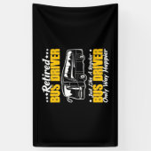 Retired Bus Driver Banner (Vertikal)