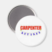 RETIRED CARPENTER MAGNET (Vorderseite/Rückseite)