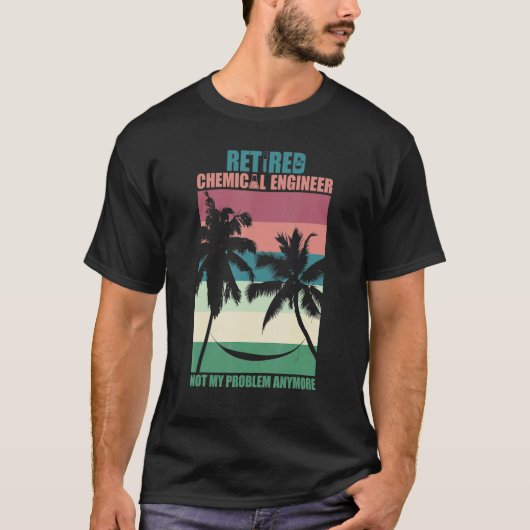 Retired Chemical Engineer Retirement T-Shirt (Vorderseite)