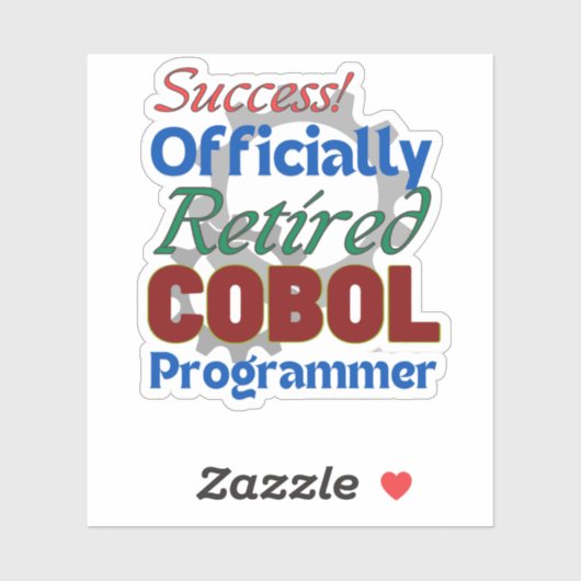 Retired COBOL Programmer Compiling Joy! Sticker (Blatt)