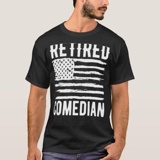 Retired Comedian Profession American Flag T-Shirt (Vorderseite)