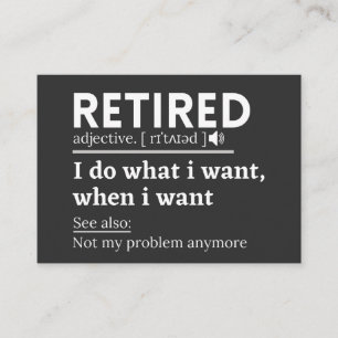 retired definition, funny retirement, retired visitenkarte