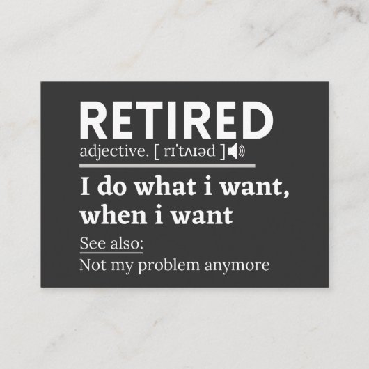 retired definition, funny retirement, retired visitenkarte (Vorderseite)
