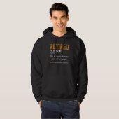 Retired Definition Retirement Not My Problem Hoodie (Vorne ganz)