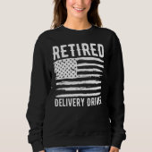 Retired Delivery Driver Profession American Flag Sweatshirt (Vorderseite)