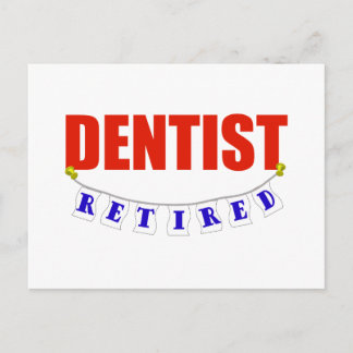 RETIRED DENTIST POSTKARTE