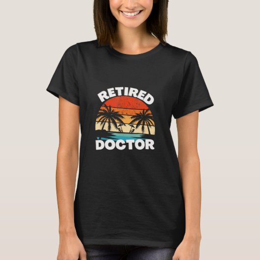 Retired Doctor Sunset Beach T-Shirt (Vorderseite)
