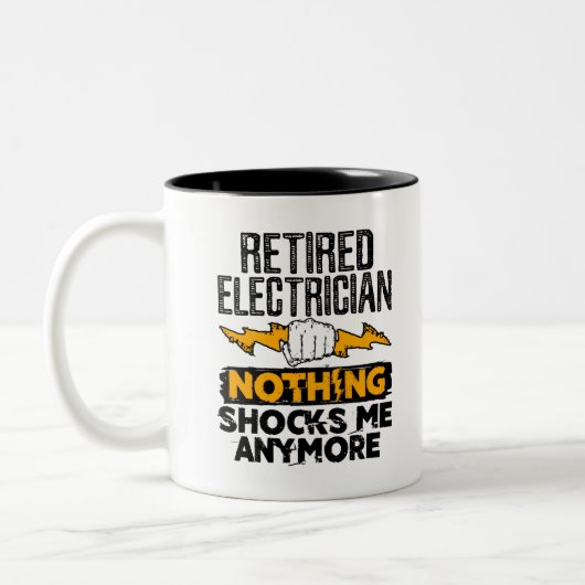 Retired Electrician Nothing Shocks Me Anymore Zweifarbige Tasse (Links)