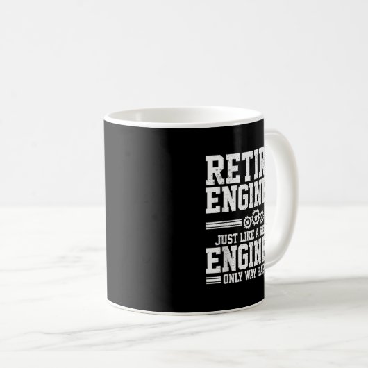 Retired Engineer Engineering Funny Saying Retireme Kaffeetasse (VorderseiteRechts)